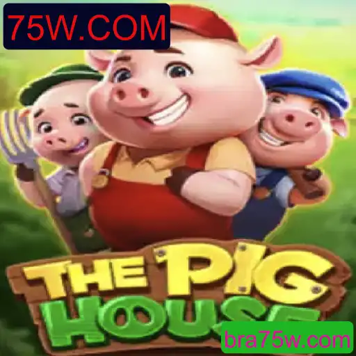 Descubra ThePigHouse: Uma Aventura Empolgante em Jogo com 75W.COM
